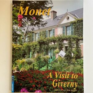 A Visit to Giverny by Gérald Van Der Kemp Book